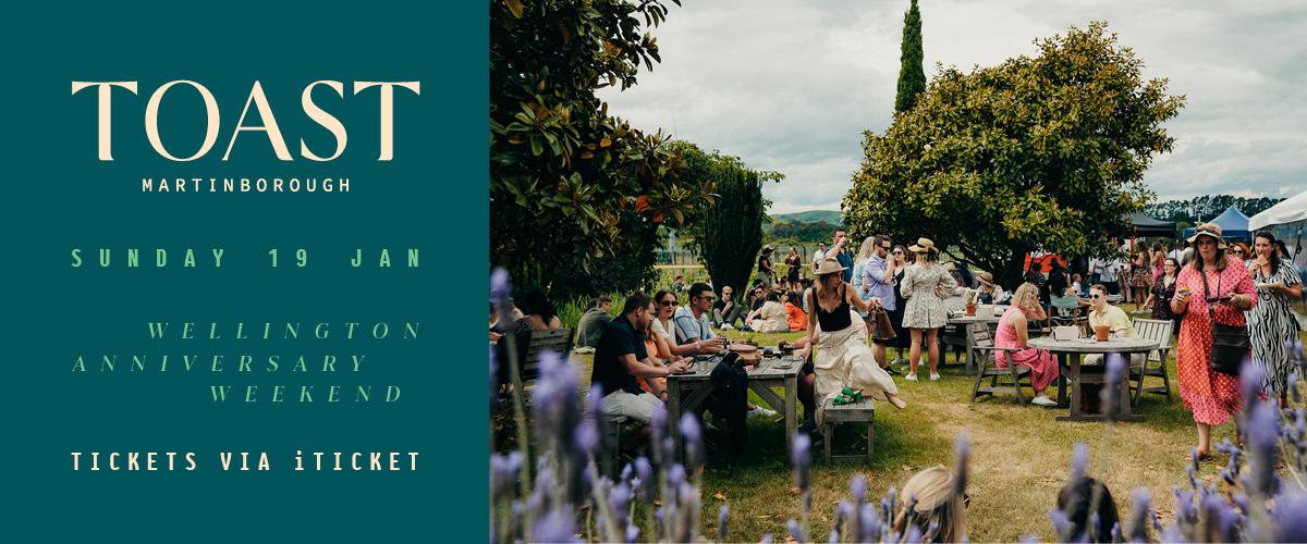 Get your tickets to Toast Martinborough