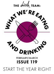 What We're Eating and Drinking: Issue 119