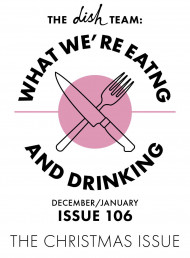 What We're Eating and Drinking: Issue 106