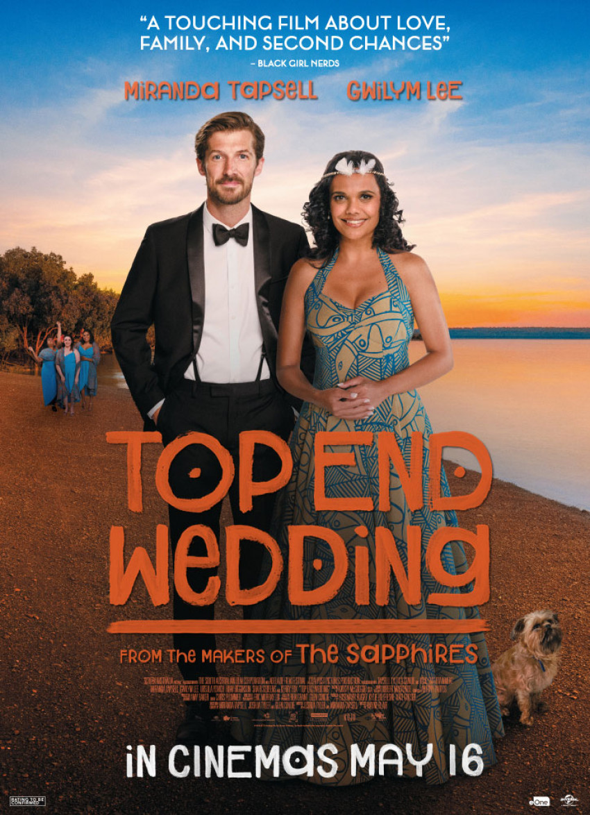 Win one of five double movie passes to Top End Wedding