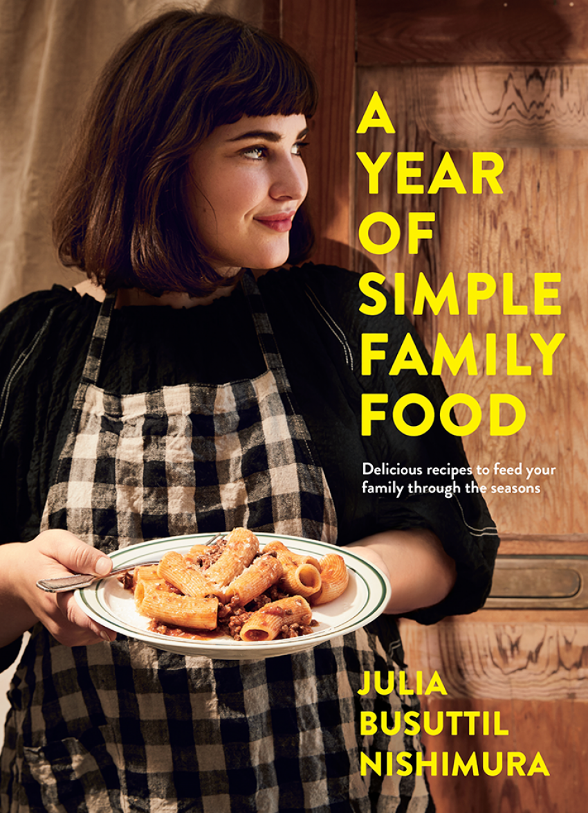 Win a Copy of A Year of Simple Family Food by Julia Busuttil Nishimura